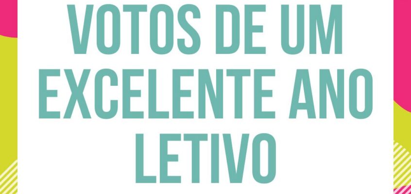 Votos de um excelente ano letivo!