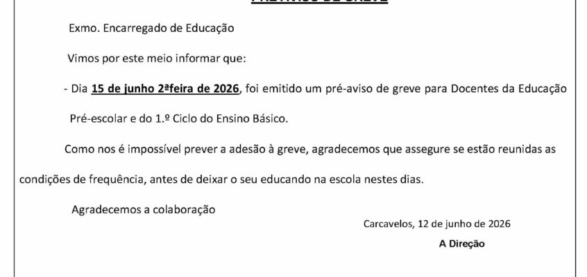 Pré-Aviso de Greve | 15 de junho | Pré-escolar e 1º Ciclo